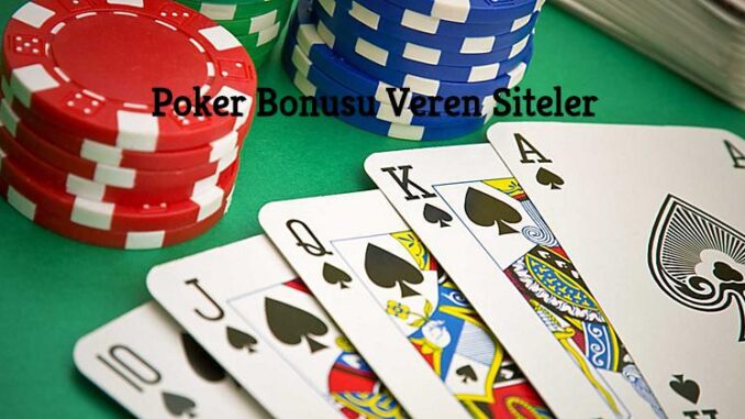 poker-bonusu-veren-siteler Poker Bonusu Veren Siteler